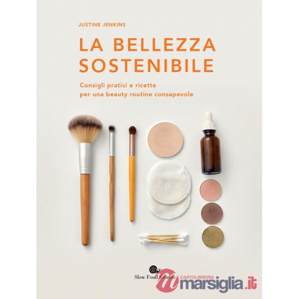 Bellezza sostenibile (La)