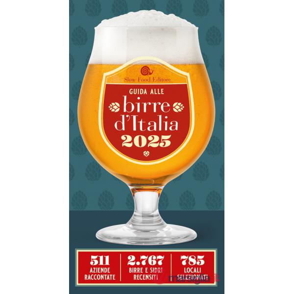 Guida alle birre d'Italia 2025. 511 aziende raccontate. 2767 birre e sidri recensiti. 785 locali selezionati