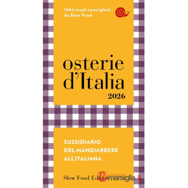 Osterie d'Italia 2026. Sussidiario del mangiarbere all'italiana