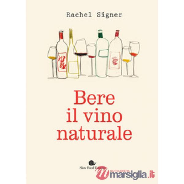 Bere il vino naturale