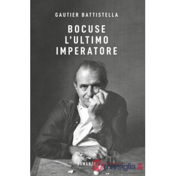 Bocuse. L'ultimo imperatore