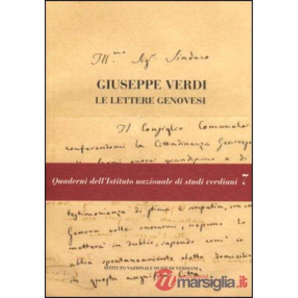 Giuseppe Verdi. Le lettere genovesi. Con DVD