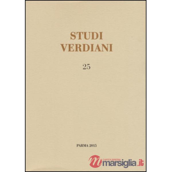 Studi verdiani. Vol. 25