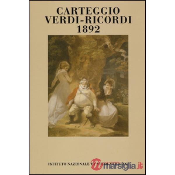 Carteggio Verdi-Ricordi 1892