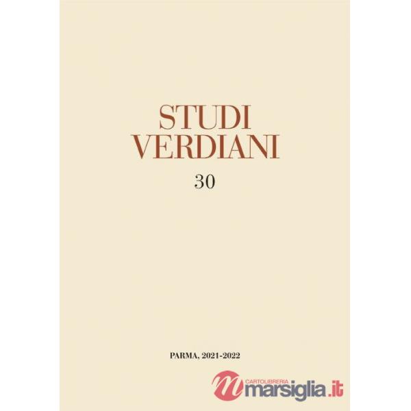 Studi verdiani. Vol. 30
