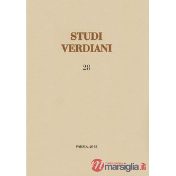 Studi verdiani. Vol. 28