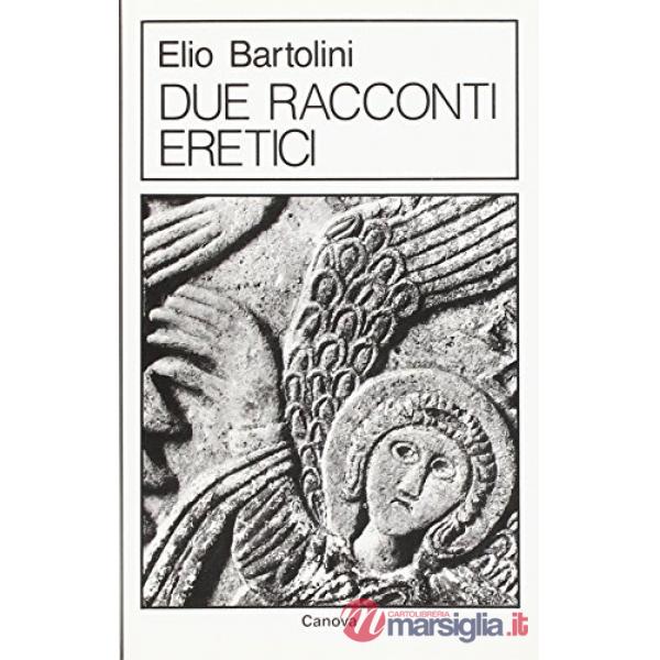 Due racconti eretici