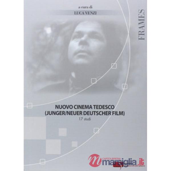 Nuovo cinema tedesco (Junger/neuer deutscher film). Vol. 17: Studi