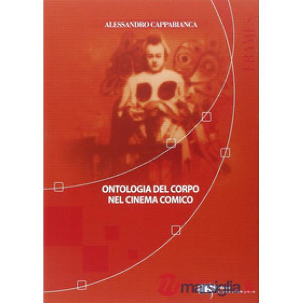 Ontologia del corpo nel cinema comico