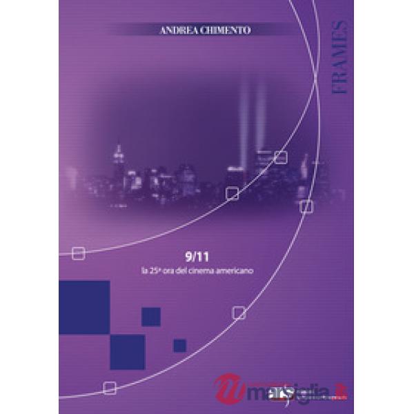 9/11 la 25° ora del cinema americano
