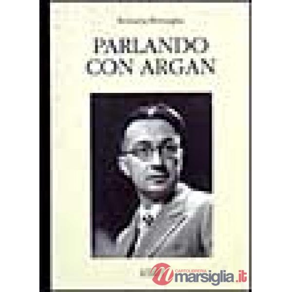 Parlando con Argan