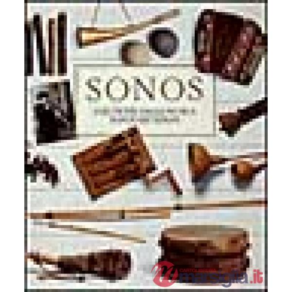 Sonos. Strumenti della musica popolare sarda. Con CD Audio