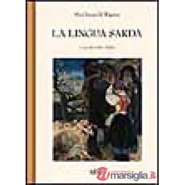 Lingua sarda. Storia, spirito e forma (La)