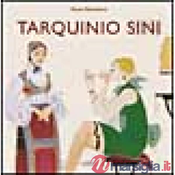 Tarquinio Sini. Catalogo della mostra