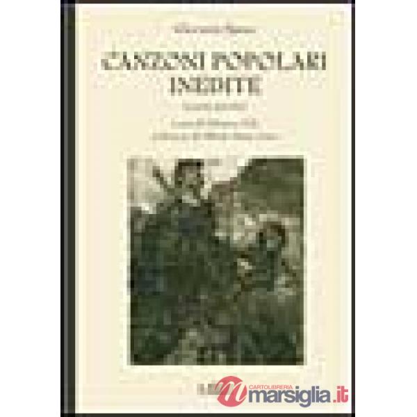 Canzoni popolari inedite in dialetto sardo centrale ossia logudorese. Vol. 2