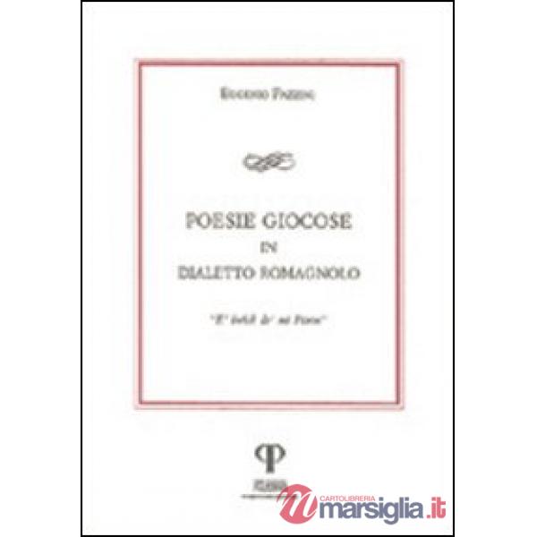 Poesie giocose in dialetto romagnolo. E' bréch de mi Pitrin