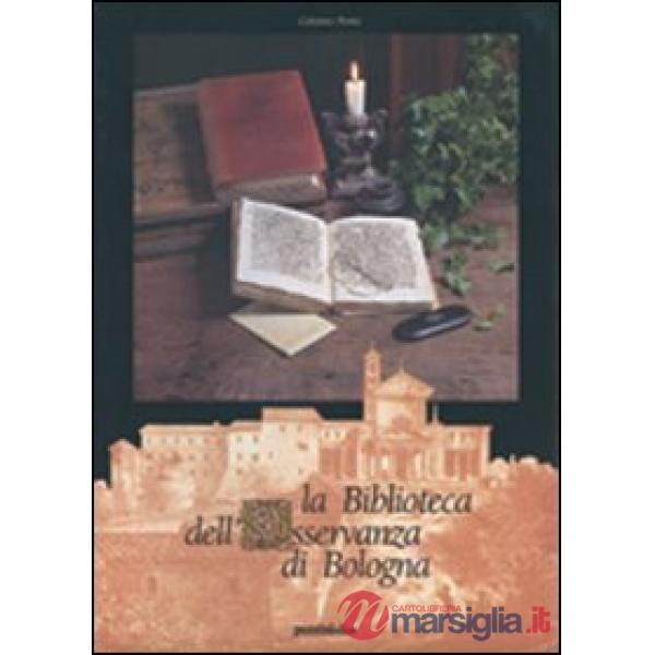 Biblioteca dell'Osservanza di Bologna (La)