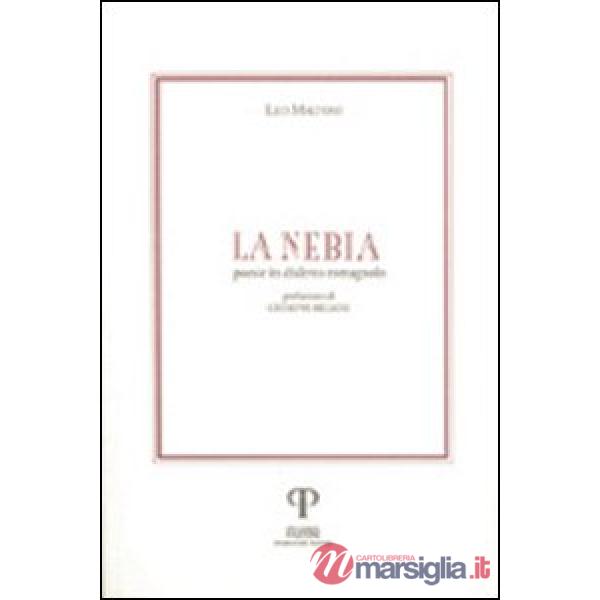 Nebia. Poesie in dialetto romagnolo (La)