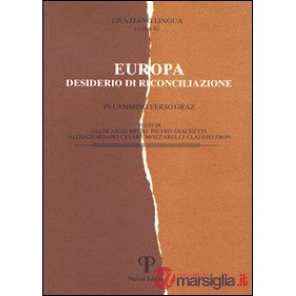 Europa: desiderio di riconciliazione. In cammino verso Graz