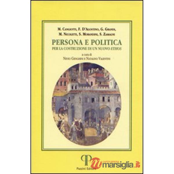 Persona e politica. Per la costruzione di un nuovo ethos