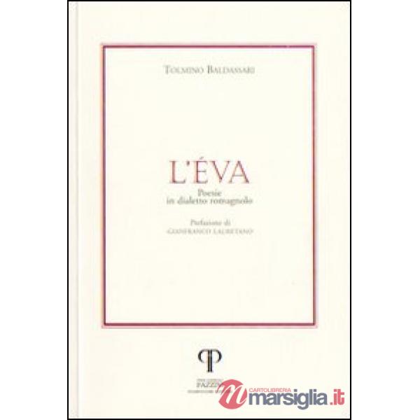 Éva. Poesie in dialetto romagnolo (L')