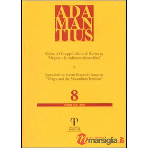 Adamantius. Notiziario del Gruppo italiano di ricerca su «Origene e la tradizione alessandrina». Vol. 8