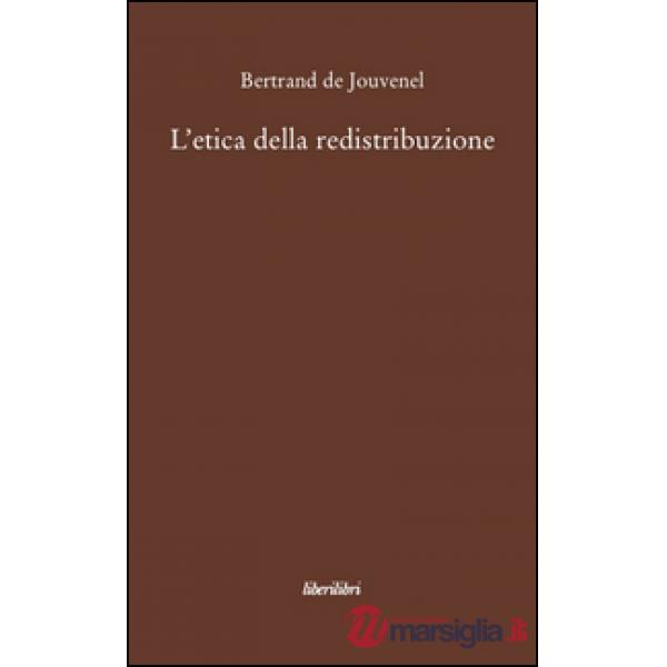 Etica della redistribuzione (L')
