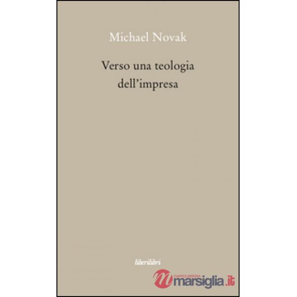 Verso una teologia dell'impresa