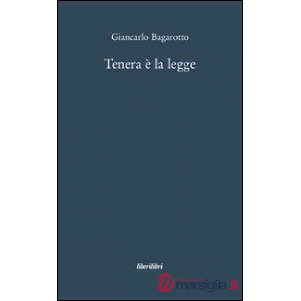 Tenera è la legge