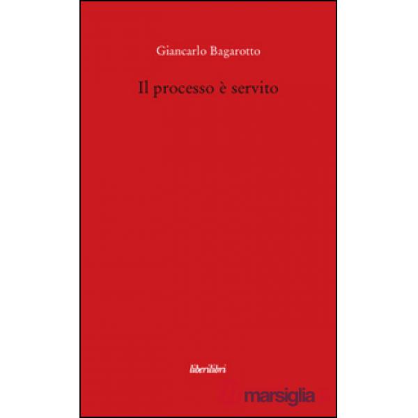 Processo è servito (Il)