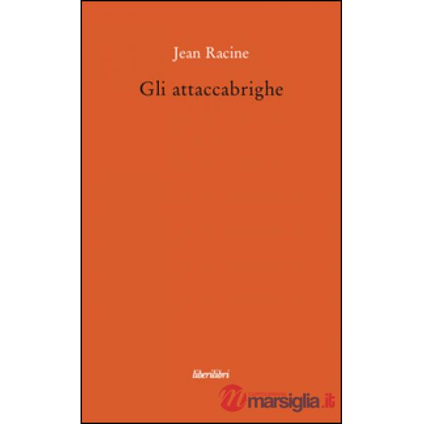 Attaccabrighe (Gli)