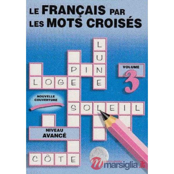 LE FRANCAIS MOTS CROISES VOL.3
