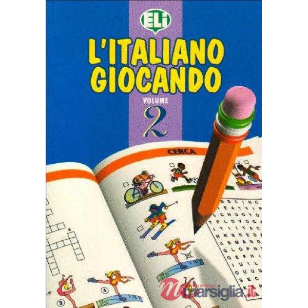 L'ITALIANO GIOCANDO VOL. 2