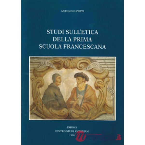 Studi sull'etica della prima scuola francescana