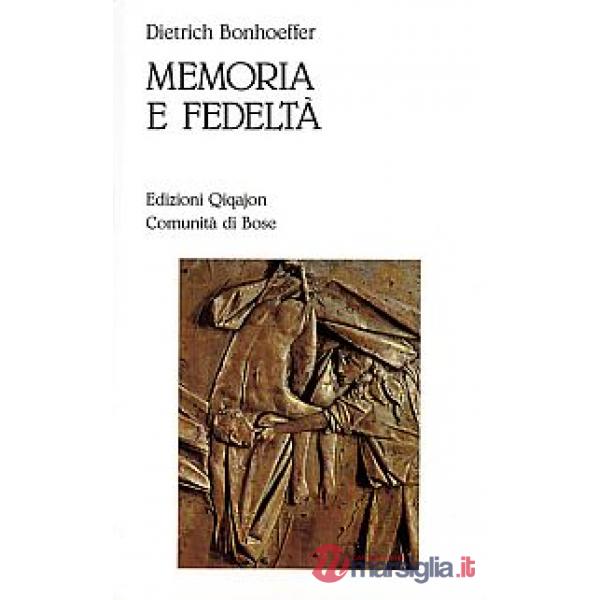 Memoria e fedeltà