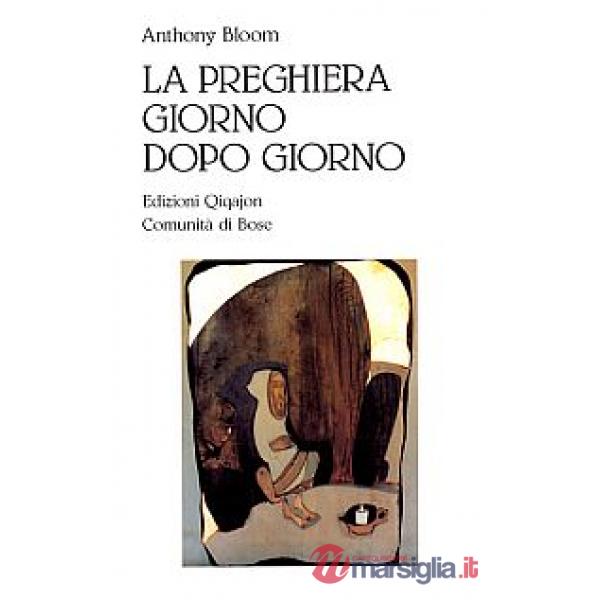Preghiera giorno dopo giorno (La)