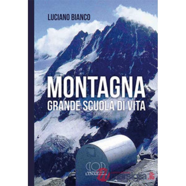 Montagna, grande scuola di vita