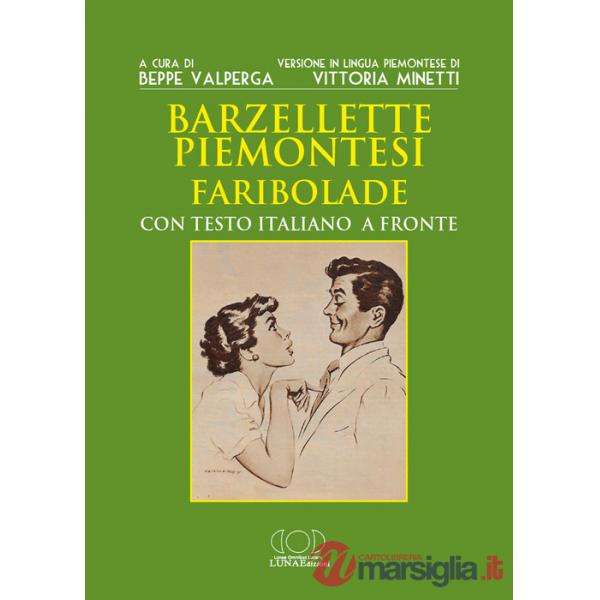 Barzellette piemontesi. Faribolade. Ediz. bilingue