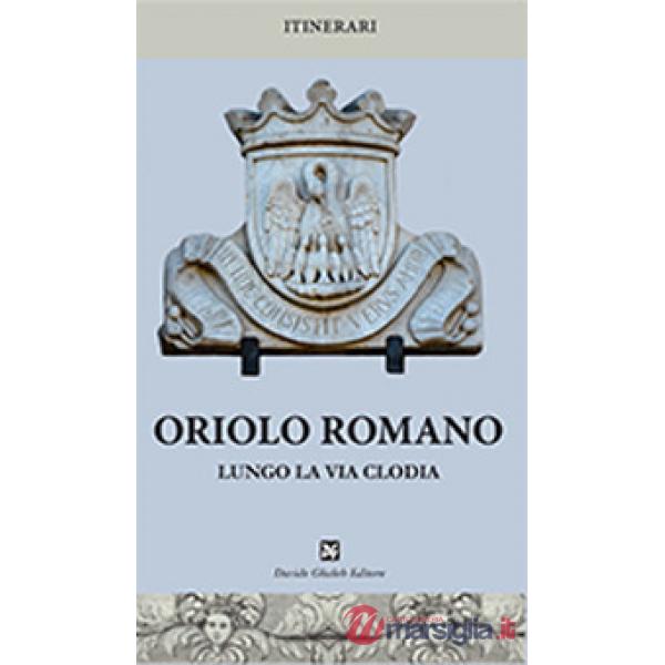 Oriolo Romano lungo la via Clodia