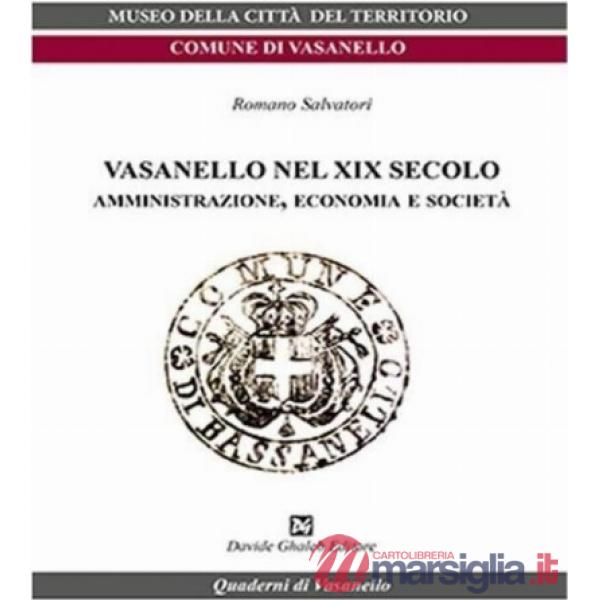 Vasanello nel XIX secolo. Amministrazione, economia e società