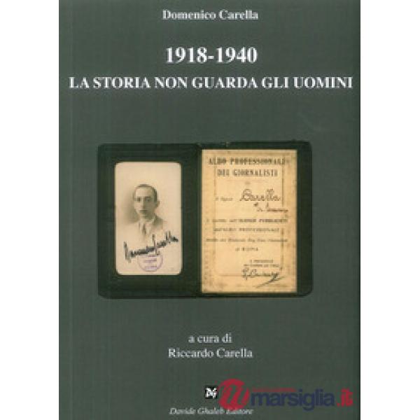 1918-1940 la storia non guarda gli uomini