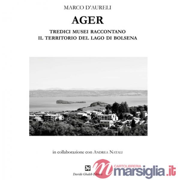 Ager. Tredici musei raccontano il territorio del lago di Bolsena