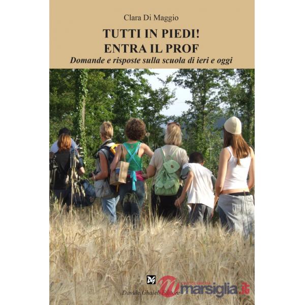 Tutti in piedi! Entra il prof