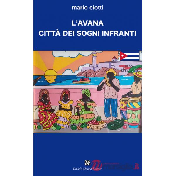 Avana città dei sogni infranti (L')