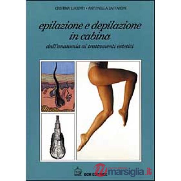 EPILAZIONE E DEPILAZIONE IN CABINA