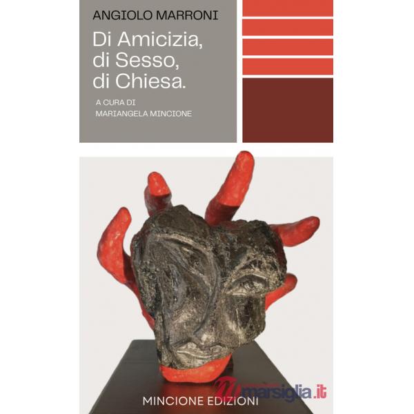 Di amicizia, di sesso, di chiesa