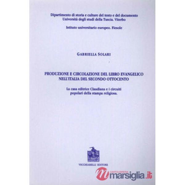 Produzione e circolazione del libro evangelico nell'Italia del secondo Ottocento