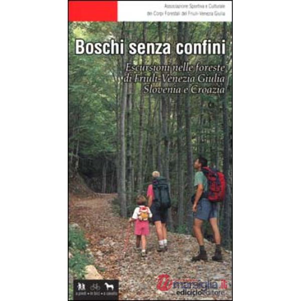 Boschi senza confini. Escursioni nelle foreste di Friuli Venezia Giulia, Sloveni