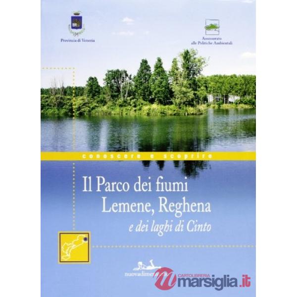Parco dei fiumi Lemene, Reghena e dei laghi di Cinto (Il)