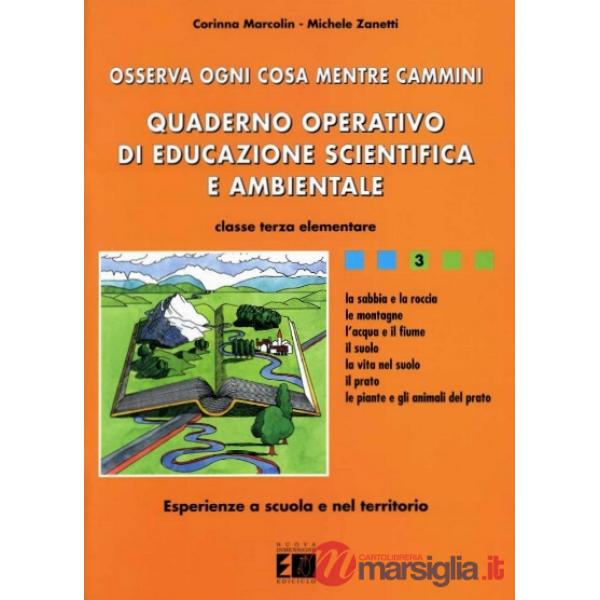 Osserva ogni cosa mentre cammini. Guida alle esperienze didattiche nel territori